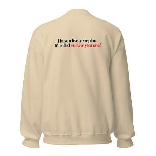 Sweatshirt "I Have A Five-Year Plan", cor areia, costas