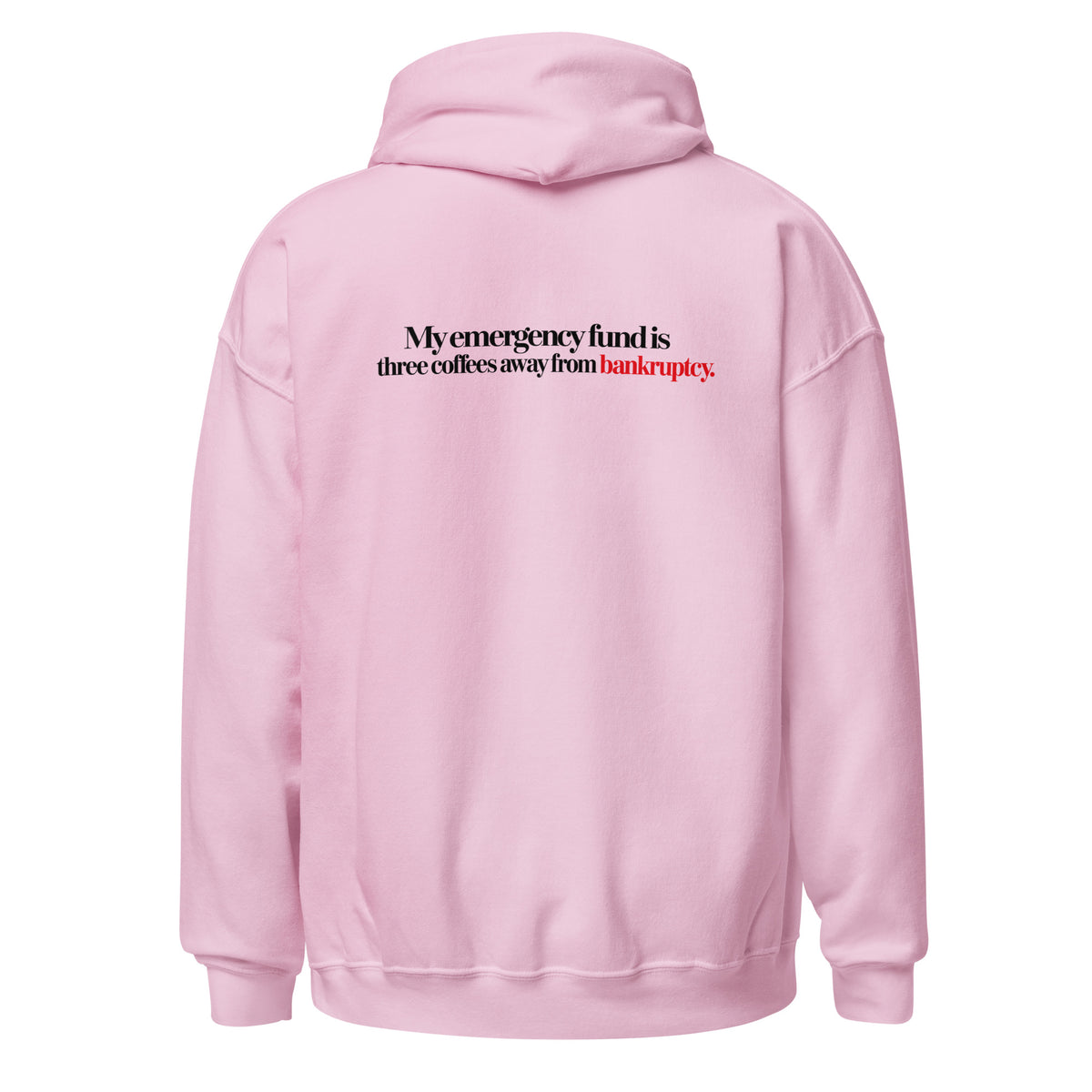 Hoodie "My Emergency Fund", cor rosa claro, costas