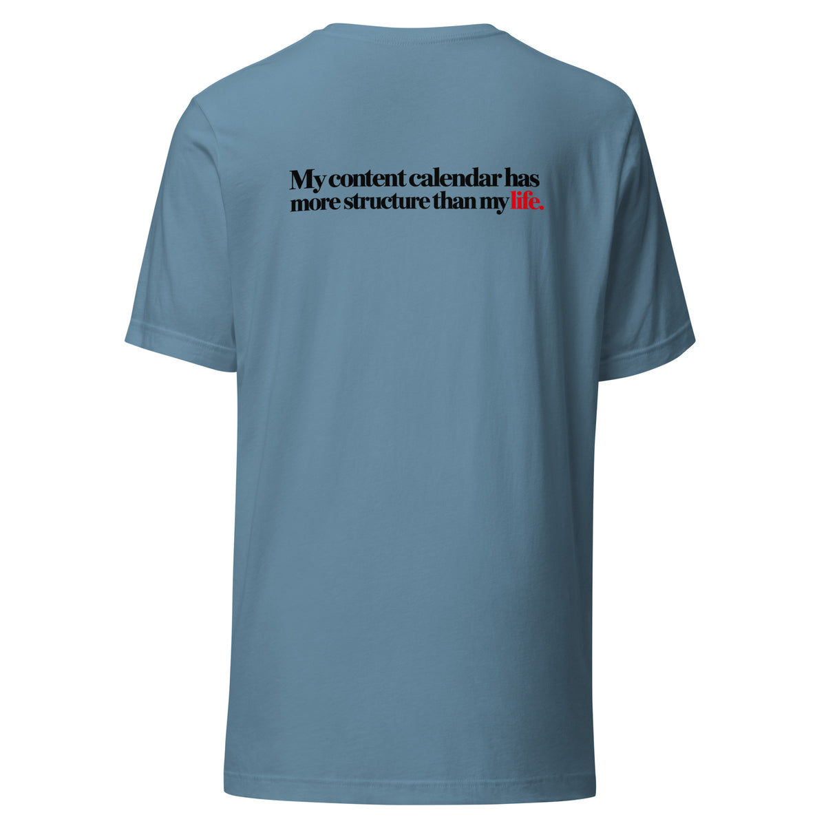T-shirt "My Content Calendar", cor azul aço, costas